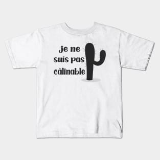 je ne suis pas calinable humour homme et femme cactus calin Kids T-Shirt
